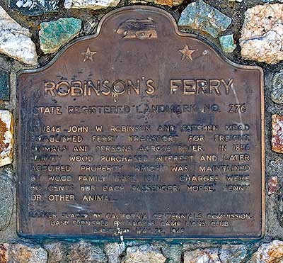 Robinson's Ferry (No. 276 California Historical Landmark) Sierra Nevada Geotourism