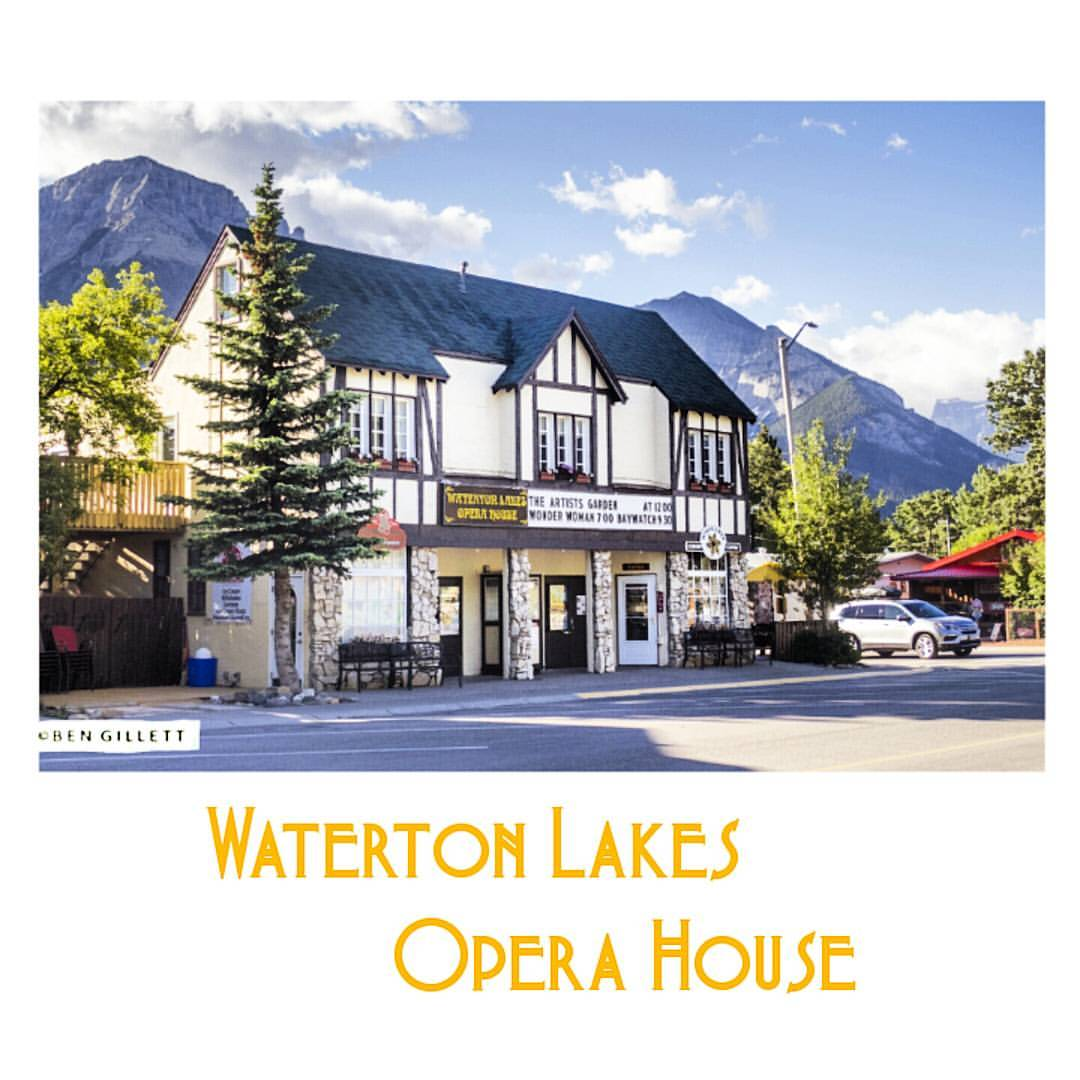 Waterton Lakes Opera HouseMovie Theatre and Concert Hall Waterton
