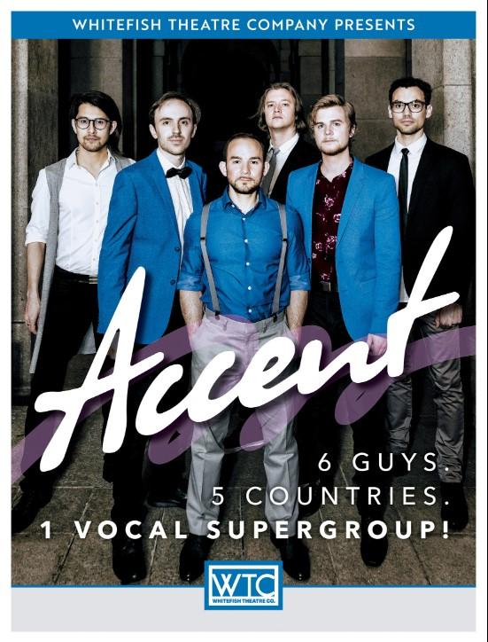 Accent: 6 Guys, 5 Countries, 1 Vocal Supergroup!