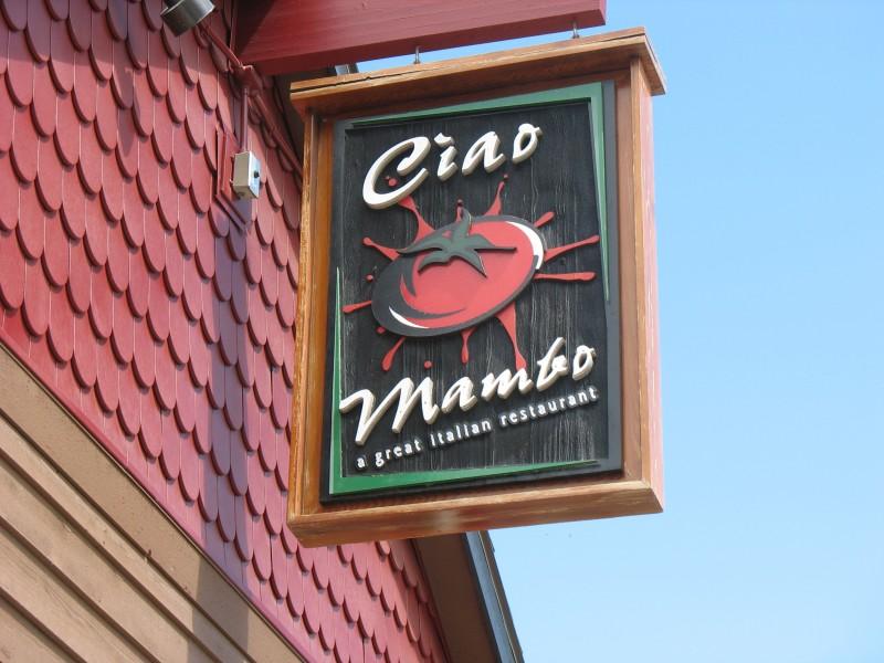 Look for the Ciao Mambo sign that will take you to great Italian cuisine.