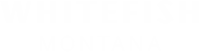 Whitefish Montana Lodging, Dining, and Official Visitor Information