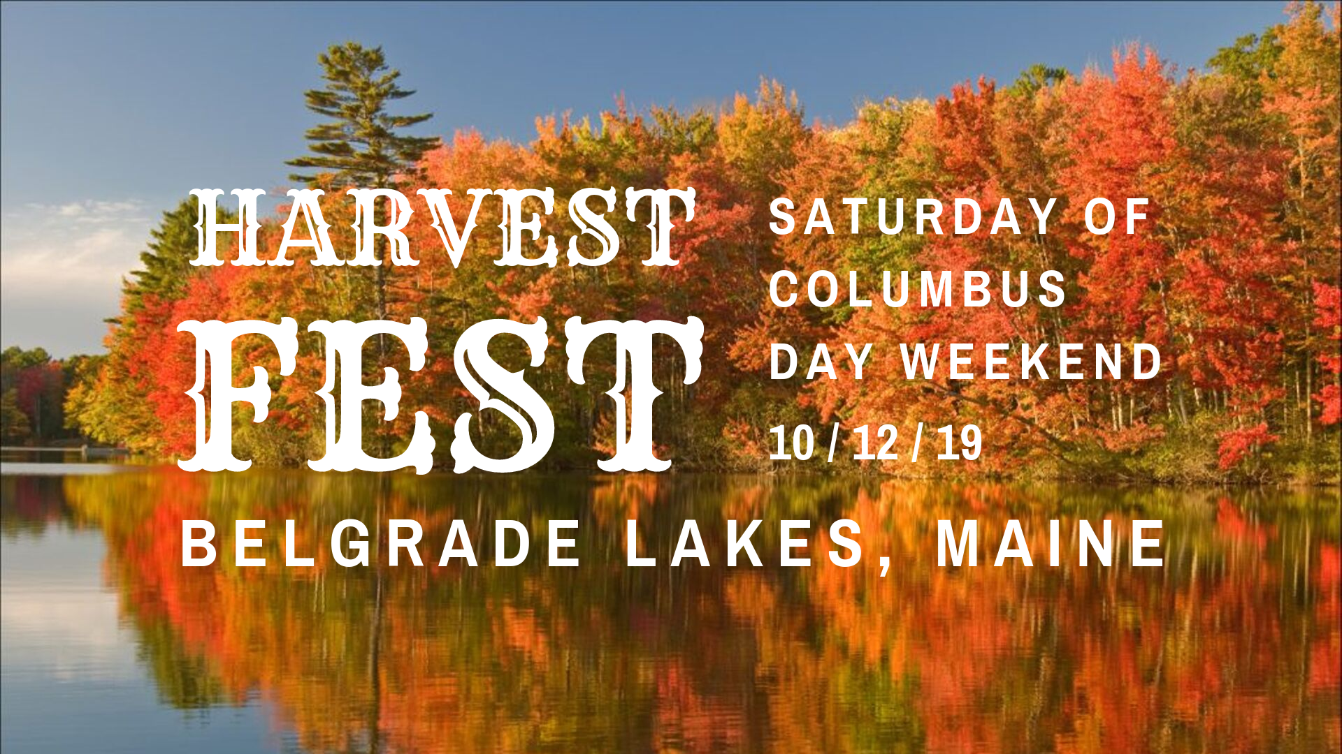 Harvest Fest! Visit Maine