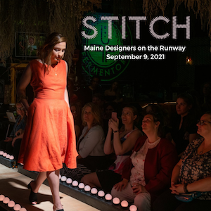 STITCH: Maine Designers on the Runway