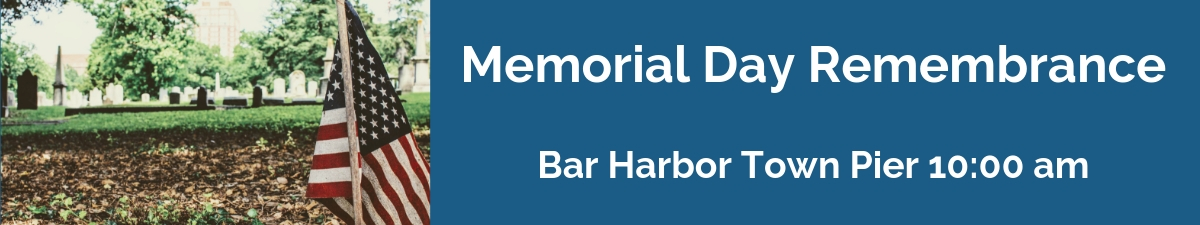 Memorial Day Remembrance in Bar Harbor