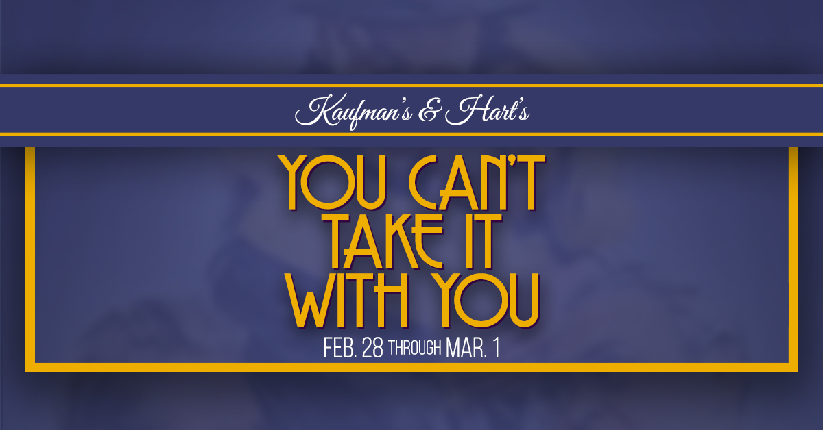 Live Theatre: You Can’t Take It With You