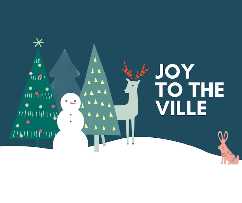 Joy to the Ville